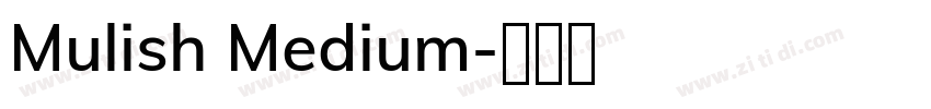 Mulish Medium字体转换